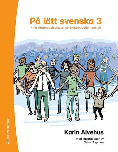 bokomslag På lätt svenska 3 - för förberedelseklass, språkintroduktion och sfi