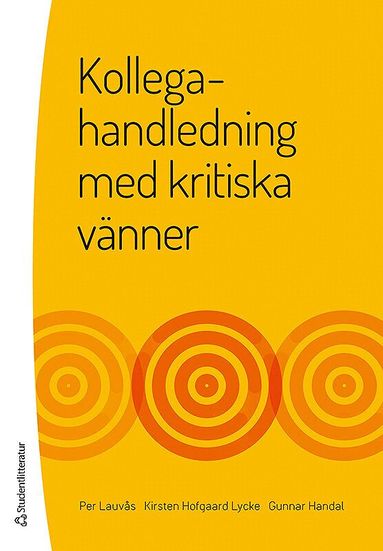 Per Lauvås, Kirsten Hofgaard Lycke, Gunnar Handal - Kollegahandledning med kritiska vänner, Häftad