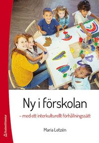 bokomslag Ny i förskolan : med ett interkulturellt förhållningssätt