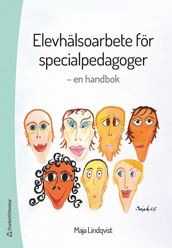 Elevhälsoarbete för specialpedagoger : en handbok 1