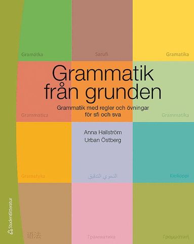 Anna Hallström, Urban Östberg - Grammatik från grunden - Grammatik med regler och övningar för sfi och sva, Häftad
