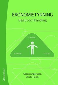 bokomslag Ekonomistyrning : beslut och handling