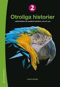 bokomslag Otroliga historier II - Elevpaket (Bok + digital produkt) - Läsförståelse för språkintroduktion och sfi