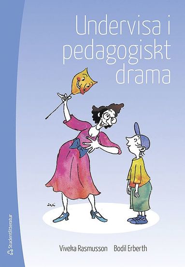 bokomslag Undervisa i pedagogiskt drama