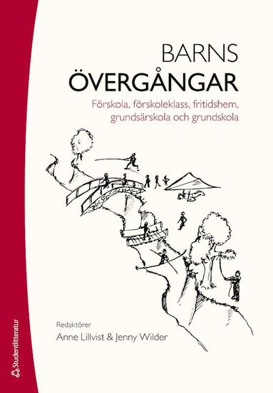 bokomslag Barns övergångar : förskola, förskoleklass, fritidshem, grundsärskola och grundskola