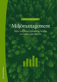bokomslag Miljömanagement : miljö- och hållbarhetsarbete i företag och andra organisationer