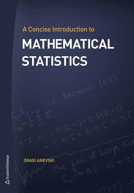 Dragi Anevski - A concise introduction to mathematical statistics, Häftad