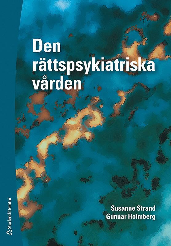 Den rättspsykiatriska vården 1