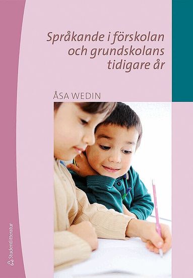 Åsa Wedin - Språkande i förskolan och grundskolans tidigare år, Häftad