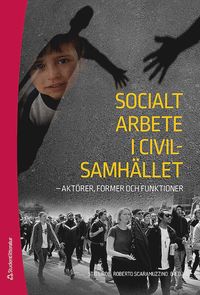 bokomslag Socialt arbete i civilsamhället : aktörer, former och funktioner