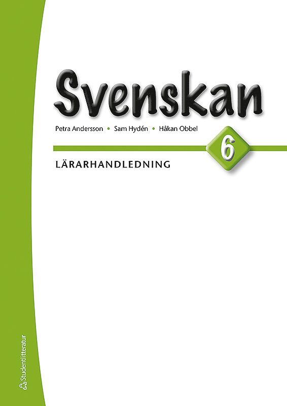 Svenskan 6 - Lärarhandledning (Bok + digital produkt) 1