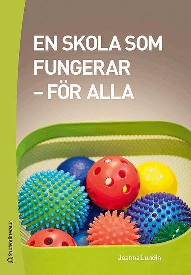 Joanna Lundin - En skola som fungerar : för alla, Häftad