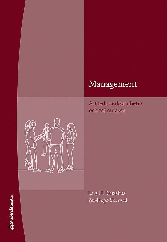 Management : att leda verksamheter och människor 1