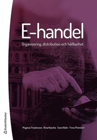 bokomslag E-handel : organisering, distribution och hållbarhet