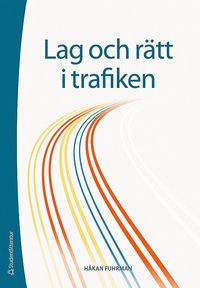 bokomslag Lag och rätt i trafiken