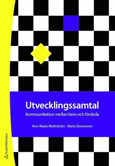 Ann-Marie Markström, Maria Simonsson - Utvecklingssamtal - Kommunikation mellan hem  och förskola, Häftad