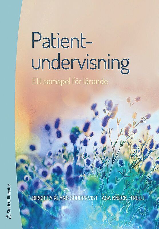 Patientundervisning : ett samspel för lärande 1