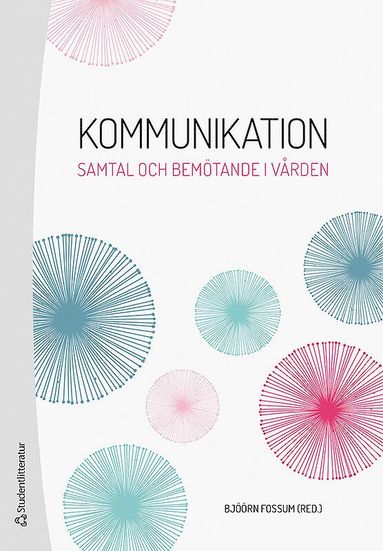 bokomslag Kommunikation - Samtal och bemötande i vården