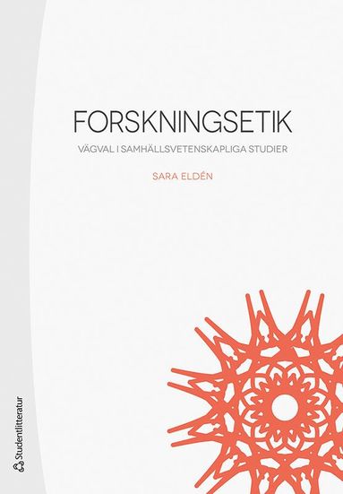 bokomslag Forskningsetik : vägval i samhällsvetenskapliga studier