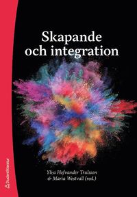 bokomslag Skapande och integration