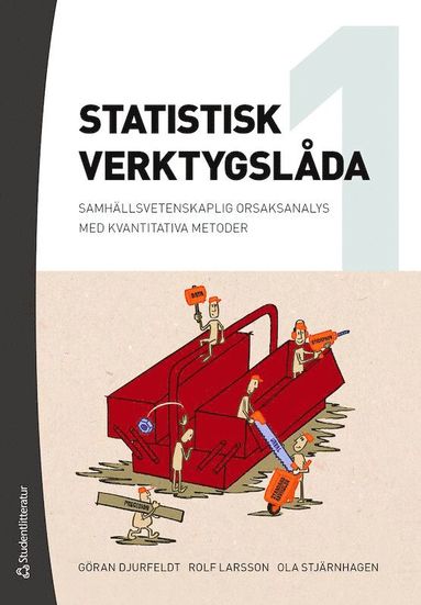 bokomslag Statistisk verktygslåda 1 : samhällsvetenskaplig orsaksanalys med kvantitativa metoder