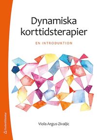 bokomslag Dynamiska korttidsterapier : en introduktion