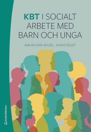 Malin Kata Nylén, Jonas Fäldt - KBT i socialt arbete med barn och unga, Häftad