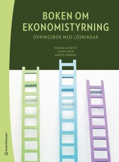 bokomslag Boken om ekonomistyrning : övningsbok med lösningar