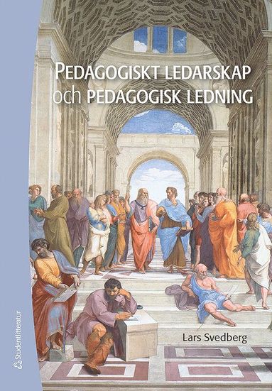bokomslag Pedagogiskt ledarskap och pedagogisk ledning