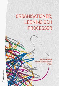 bokomslag Organisationer, ledning och processer