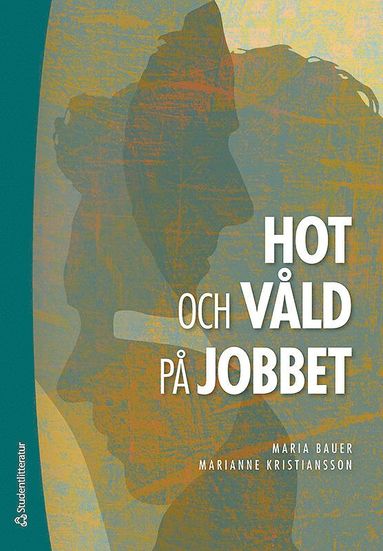 bokomslag Hot och våld på jobbet