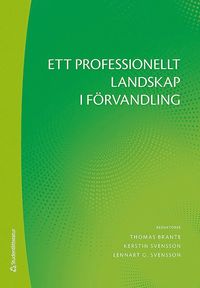 bokomslag Ett professionellt landskap i förvandling