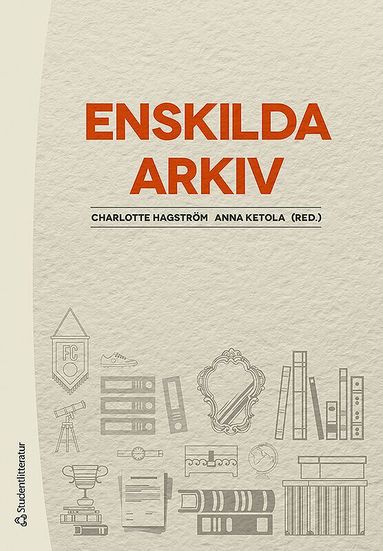 Charlotte Hagström, Anna Ketola, Maria Boman, Samuel Edquist, Karin Englund, Anders Gidlöf, Maths Isacson, Peter Olausson, Örjan Simonson, Christina Sirtoft Breitholtz, Eva Tegnhed - Enskilda arkiv, Häftad