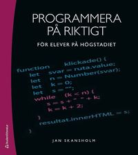 bokomslag Programmera på riktigt : för elever på högstadiet