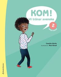 bokomslag Kom! Vi tränar svenska Arbetsbok 2