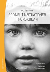 bokomslag Goda rutinsituationer i förskolan