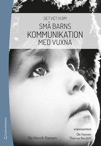 bokomslag Små barns kommunikation med vuxna