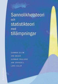 bokomslag Sannolikhetsteori och statistikteori med tillämpningar - Bok C