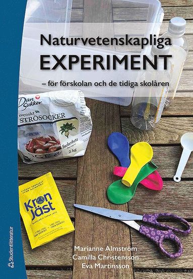 bokomslag Naturvetenskapliga experiment : för förskolan och de tidiga skolåren