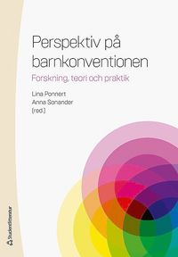bokomslag Perspektiv på barnkonventionen - Forskning, teori och praktik
