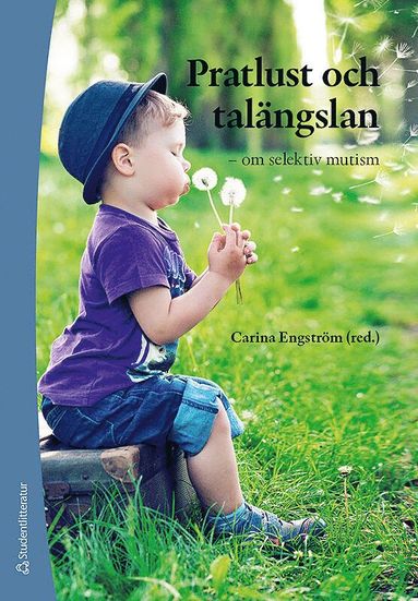 bokomslag Pratlust och talängslan - om selektiv mutism