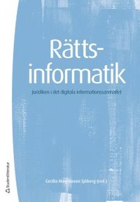 bokomslag Rättsinformatik : juridiken i det digitala informationssamhället