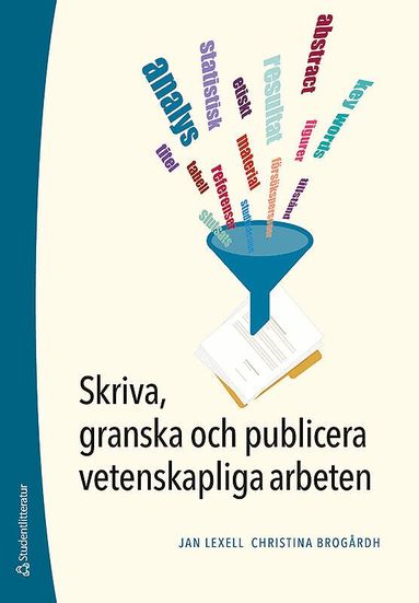 Jan Lexell, Christina Brogårdh - Skriva, granska och publicera vetenskapliga arbeten, Häftad
