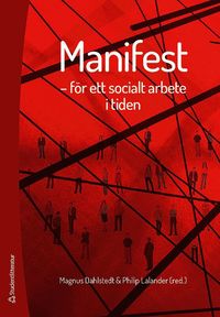 bokomslag Manifest : för ett socialt arbete i tiden