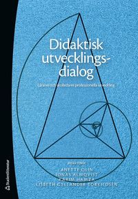 bokomslag Didaktisk utvecklingsdialog - Lärares och skolledares professionella utveckling