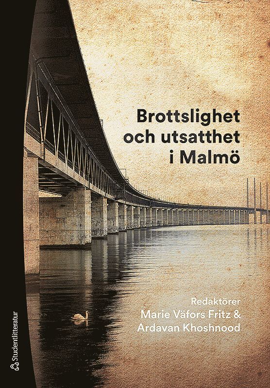 Brottslighet och utsatthet i Malmö 1