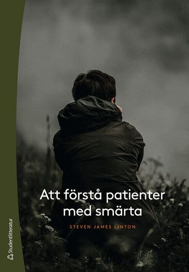 Steven James Linton - Att förstå patienter med smärta, Häftad