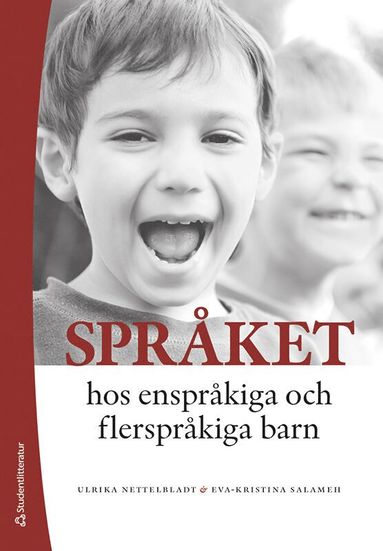 bokomslag Språket hos enspråkiga och flerspråkiga barn : utveckling och svårigheter