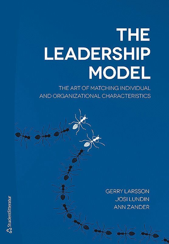 The leadership model : the art of matching individual and organizational characteristics 1