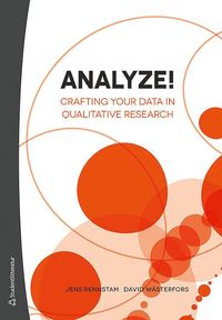bokomslag Analyze! : crafting your data in qualitative research